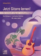 Wolfgang Meffert - Jetzt Gitarre lernen!
