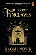 Naomi Novik, Novik Naomi - The Golden Enclaves