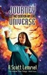 R. Scott Lemriel - Journey to the Center of the Universe