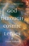 Victor Folkert - God through Cosmic Lenses