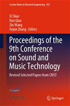 Kun Qian, Xi Shao, Xin Wang, Xin Wang et al, Kejun Zhang - Proceedings of the 9th Conference on Sound and Music Technology