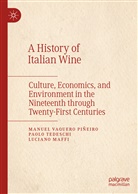 Luc Maffi, Luciano Maffi, Paolo Tedeschi, Manuel Vaquero Piñeiro - A History of Italian Wine