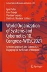 Raul Espejo, Vladimir Lepskiy, Vladimir Lepskiy et al, Dmitry A. Novikov, Igor Perko - World Organization of Systems and Cybernetics 18. Congress-WOSC2021