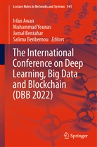 Irfan Awan, Salima Benbernou, Jamal Bentahar, Jamal Bentahar et al, MUHAMMAD YOUNAS - The International Conference on Deep Learning, Big Data and Blockchain (DBB 2022)