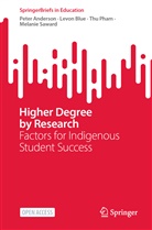 Peter Anderson, Levon Blue, Thu Pham, Thu et al Pham, Melanie Saward - Higher Degree by Research