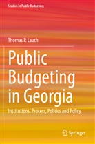 Thomas P Lauth, Thomas P. Lauth - Public Budgeting in Georgia