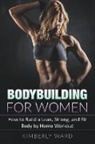 Kimberly Ward - Bodybuilding for Women