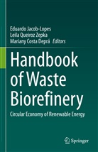 Mariany Costa Deprá, Eduardo Jacob-Lopes, Leila Queiroz Zepka - Handbook of Waste Biorefinery