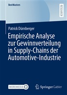 Patrick Dürnberger - Empirische Analyse zur Gewinnverteilung in Supply-Chains der Automotive-Industrie