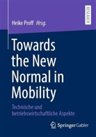 Heike Proff - Towards the New Normal in Mobility