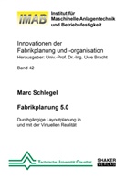 Marc Schlegel - Fabrikplanung 5.0
