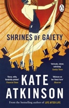 Kate Atkinson - Shrines of Gaiety