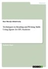 Nasr Murajia Abdulrraziq - Techniques in Reading and Writing Skills Using Jigsaw for EFL Students
