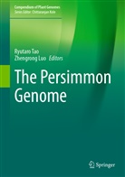Luo, Zhengrong Luo, Ryutaro Tao - The Persimmon Genome