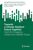 Mandy A. van den Ende, Dri Hegger, Dries L. T. Hegger, Dries L.T. Hegger, Heleen L. P. Mees, Heleen L.P. Mees... - Towards a Climate-Resilient Future Together