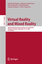 Mariano Alcañiz Raya, Partrick Bourdot, Patrick Bourdot, Patrick Bourdot et al, Maud Marchal, Jeanine Stefanucci... - Virtual Reality and Mixed Reality