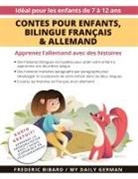 Frederic Bibard, My Daily German - Contes pour enfants, bilingue Français & Allemand