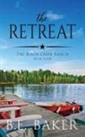 B. E. Baker - The Retreat