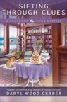 Daryl Wood Gerber - Sifting Through Clues