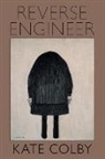 Kate Colby - Reverse Engineer