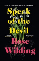 Rose Wilding - Speak of the Devil