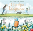Anna Wilson, Sarah Massini, Massini Sarah - Grandpa and the Kingfisher