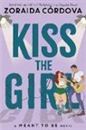 Zoraida Cordova, Zoraida Córdova - Kiss the Girl
