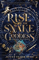 Jenny Elder Moke - Rise of the Snake Goddess