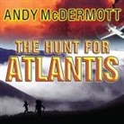 Andy McDermott, Gildart Jackson - The Hunt for Atlantis Lib/E (Audio book)