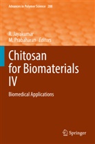R Jayakumar, R. Jayakumar, Prabaharan, M. Prabaharan - Chitosan for Biomaterials IV