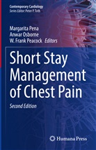 W Frank Peacock, Anwar Osborne, W. Frank Peacock, Margarita Pena - Short Stay Management of Chest Pain