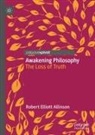 Robert Elliott Allinson - Awakening Philosophy