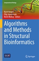 Nurit Haspel, Filip Jagodzinski, Kevin Molloy - Algorithms and Methods in Structural Bioinformatics