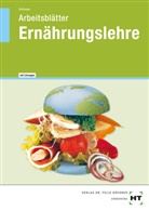 Cornelia A Schlieper, Cornelia A. Schlieper - Arbeitsblätter mit eingetragenen Lösungen Ernährungslehre
