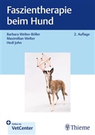 Janssen, Hedi Janssen, Maximilian Welter, Barbara Welter-Böller - Faszientherapie beim Hund