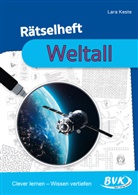 Lara Keste - Rätselheft Weltall