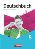 Julie Chatzistamatiou, Friedrich Dick, Ka Gabriel - Deutschbuch - Sprach- und Lesebuch - Differenzierende Ausgabe 2020 - 8. Schuljahr