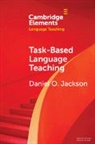 Daniel O. Jackson, Jackson Daniel O. - Task-Based Language Teaching