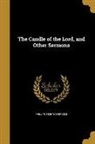 Phillips 1835-1893 Brooks - CANDLE OF THE LORD & OTHER SER