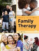 Diane Gehart, Diane R. Gehart, Gehart Diane - Mastering Competencies in Family Therapy: A Practical Approach to Theories and Clinical Case Documentation