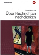 Michael Wittschier - &Uuml;ber Nachrichten nachdenken