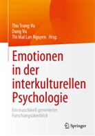 Thi Mai Lan Nguyen, Thi Mai Lan Nguyen, Dung Vu, Thu Trang Vu - Emotionen in der interkulturellen Psychologie
