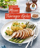 Gudrun Dietze - Meine Thüringer Küche