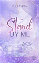 Yule Tyren, Heartcraft Verlag, Heartcraft Verlag - Stand by me - Korea Dreams