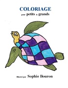 Sophie Bouron - COLORIAGE pour petits & grands