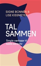 Signe Bonnén, Lise Kissmeyer - Tal sammen