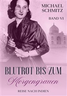 Michael Schmitz - Blutrot bis zum Morgengrauen