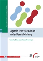 Stephan Abele, Stephan Schumann, Susan Seeber - Digitale Transformation in der Berufsbildung