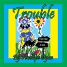 Penelope Dyan - Trouble