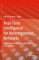 Fadi Al-Turjman - Real-Time Intelligence for Heterogeneous Networks